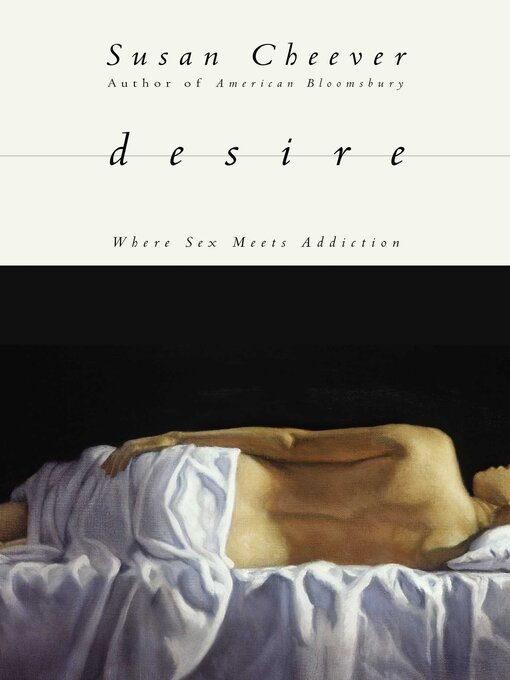 Title details for Desire by Susan Cheever - Wait list